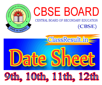 cbse Date Sheet 2022 class 10th Class, 12th Class, X, XII Routine